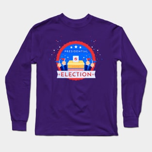 Presidential Election Design Long Sleeve T-Shirt